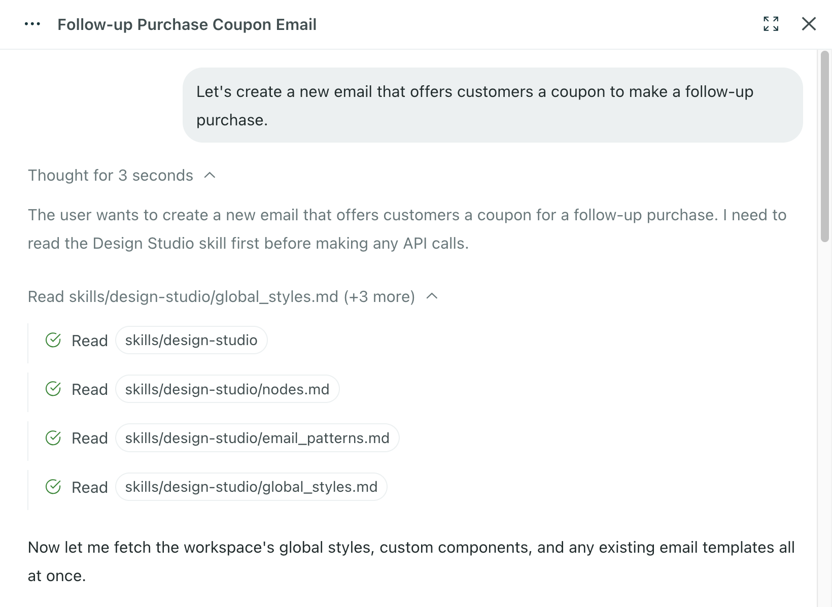 The agent reading Design Studio skill files before creating a follow-up purchase coupon email.