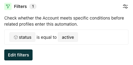 The filter narrows the account objects to those with the status of active.