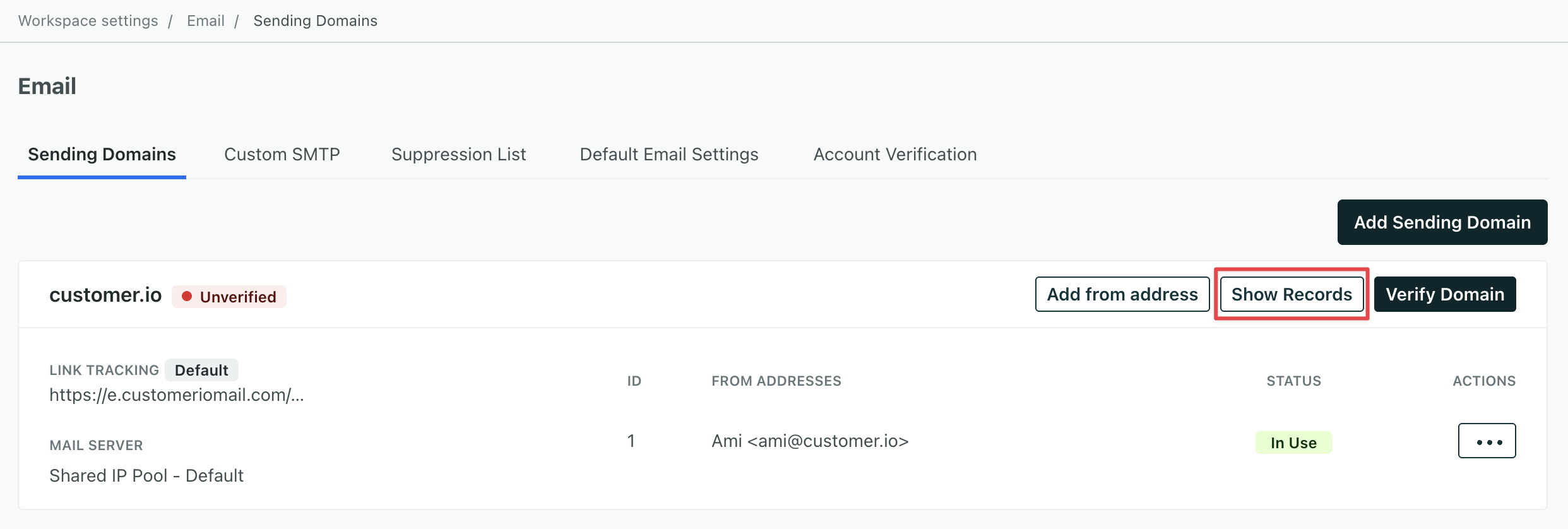 The email page of workspace settings. The tab Sending Domains is selected at the top. There is a domain listed as unverified. On the right are three buttons: Add from address, show records, and verify domain.