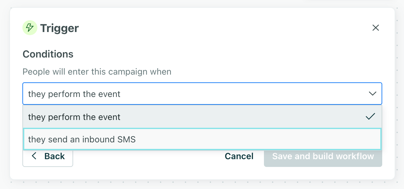 Inbound SMS campaign trigger