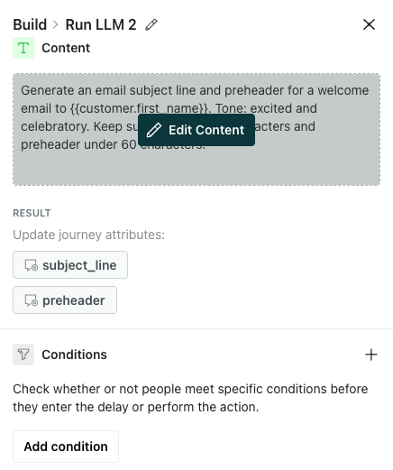 To the right of the LLM action is the configuration menu with options to edit content or add conditions.