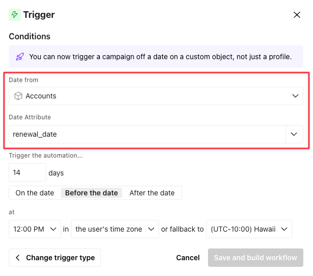 Date triggers now include custom objects