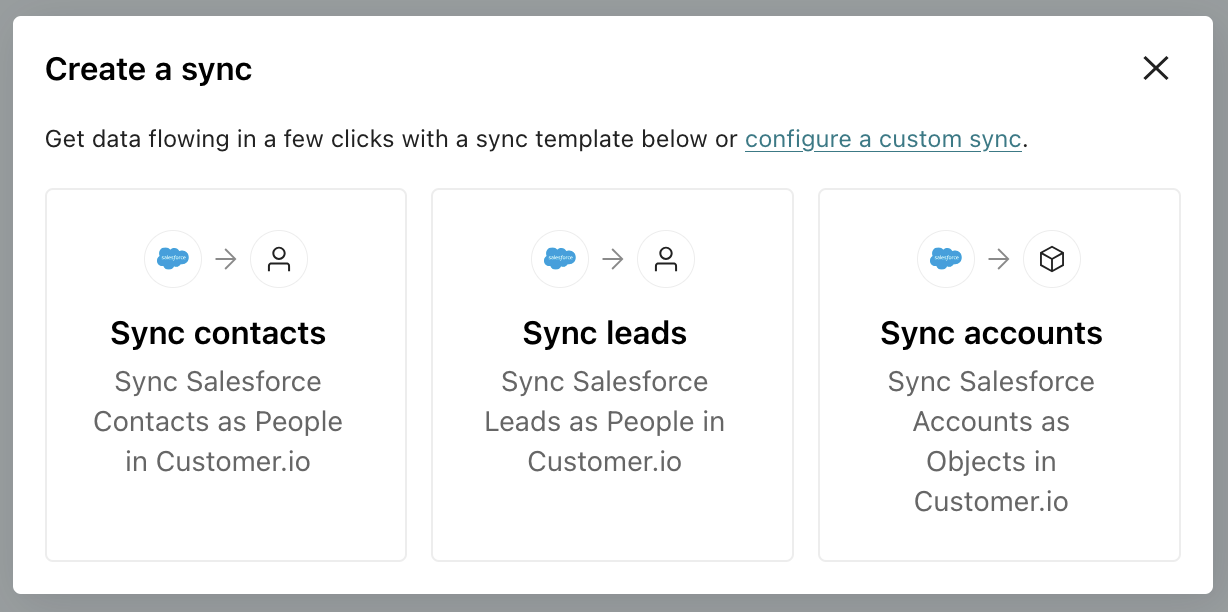 Choose the kind of Salesforce data you want to sync to Customer.io